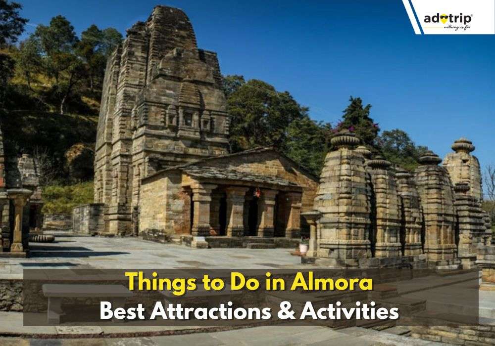 Best Things to Do in Almora